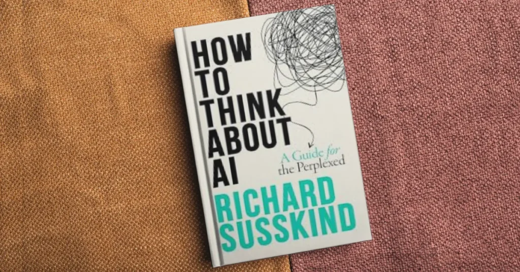 Cómo Pensar sobre la Inteligencia Artificial: Una Guía para Comprender el Futuro Digital
